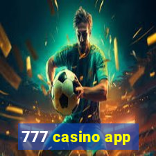 777 casino app